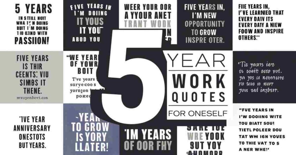 5-Year Work Anniversary Quotes for Myself