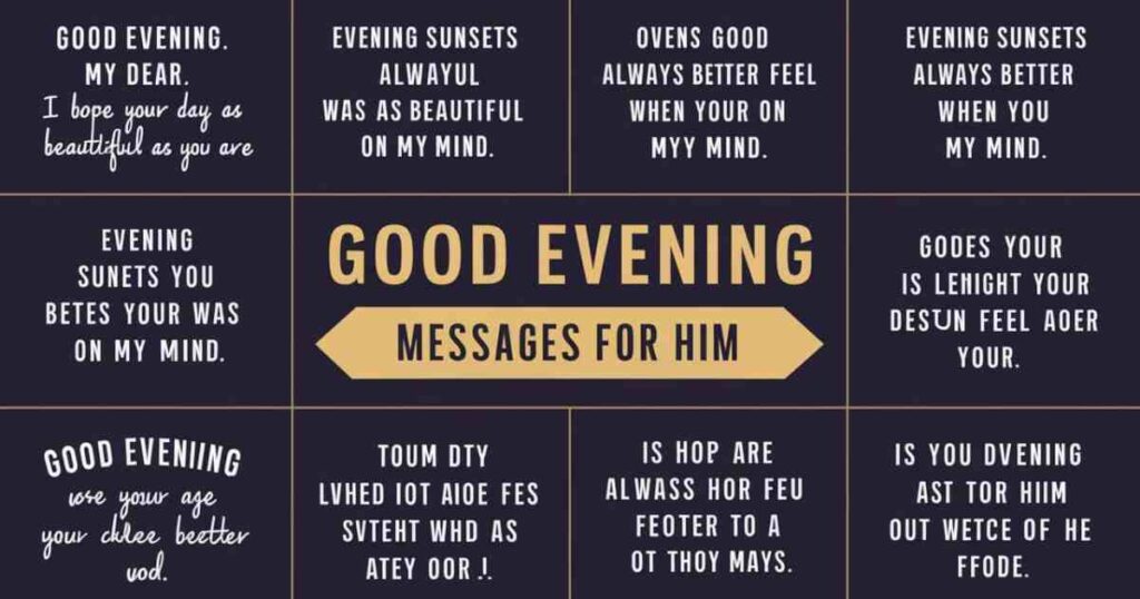 Short Good Evening Messages for Him